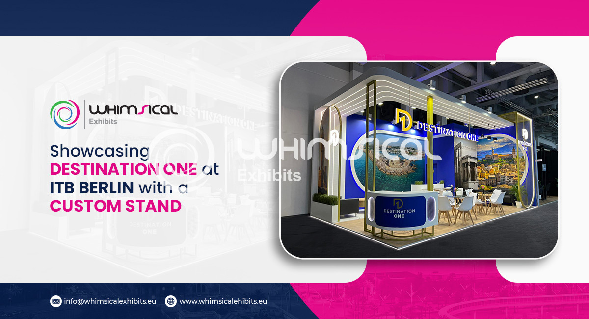 Showcasing Destination One at ITB Berlin with a Custom Stand