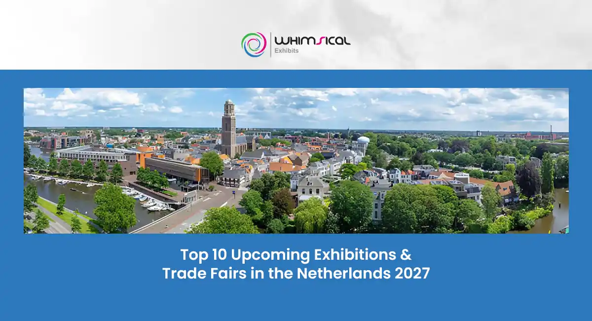 Top 10 Upcoming Exhibitions & Trade Fairs in the Netherlands 2027