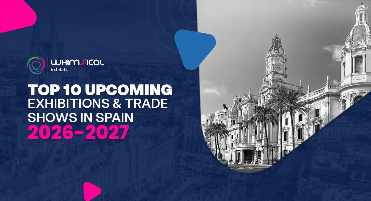 Top 10 Upcoming Exhibitions & Trade Shows in Spain 2026–2027