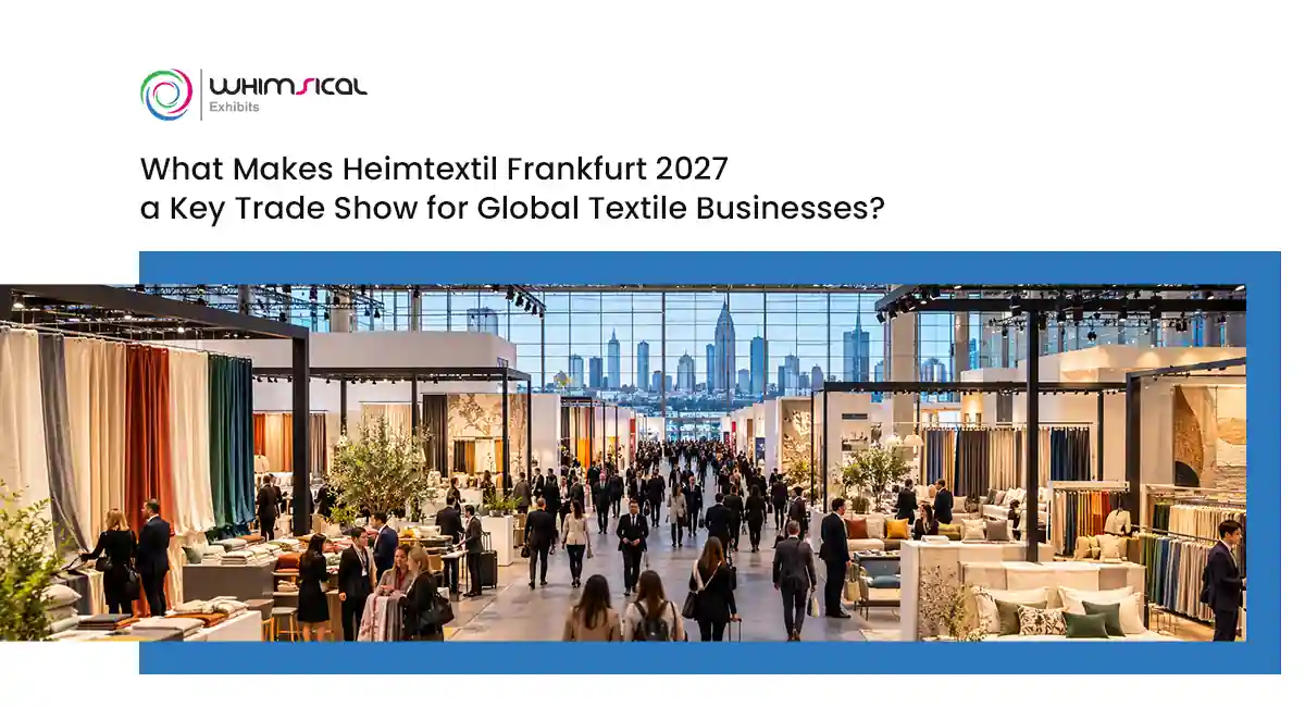 What Makes Heimtextil Frankfurt 2027 a Key Trade Show for Global Textile Businesses